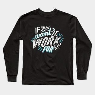 Work It Long Sleeve T-Shirt